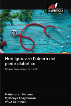 Paperback Non ignorare l'ulcera del piede diabetico [Italian] Book