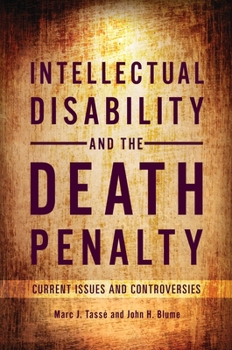 Hardcover Intellectual Disability and the Death Penalty: Current Issues and Controversies Book