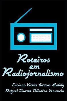 Paperback Roteiros Em Radiojornalismo [Portuguese] Book