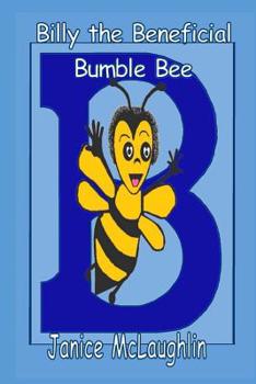 Paperback Billy the Beneficial Bumble Bee Book