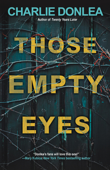 Paperback Those Empty Eyes: A Chilling Novel of Suspense with a Shocking Twist Book