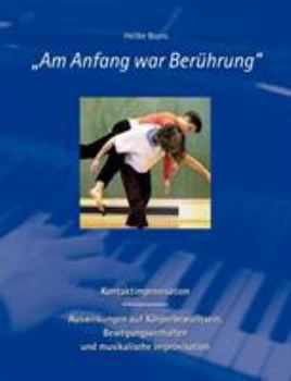 Paperback Am Anfang war Berührung [German] Book