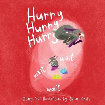 Paperback Hurry Hurry Hurry Wait Wait Wait Book