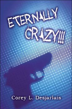 Paperback Eternally Crazy!!! Book
