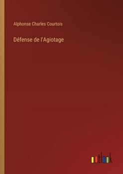 Paperback Défense de l'Agiotage [French] Book