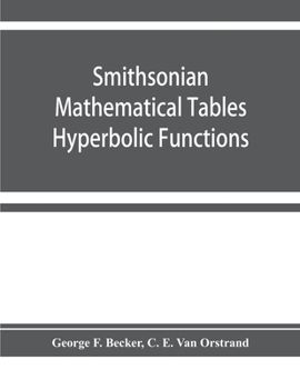 Paperback Smithsonian mathematical tables. Hyperbolic functions Book