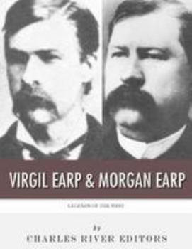 Paperback Legends of the West: Virgil Earp and Morgan Earp Book