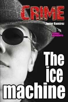 Paperback The ice machine: The crime series Book