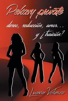 Paperback Pekavy private: deseo, seducción, amor... y ¿*traición*? [Spanish] Book