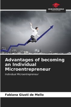 Paperback Advantages of becoming an Individual Microentrepreneur Book