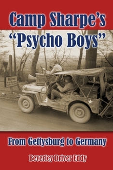 Paperback Camp Sharpe's "Psycho Boys": From Gettysburg to Germany Book