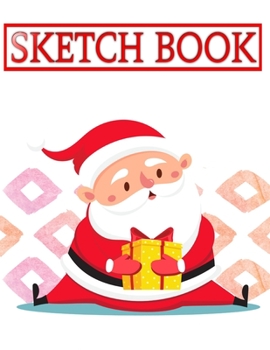 Sketchbook For Boys 2019 Christmas Gift: Sketch Pad Sketch Book Sheets Sketch Paper Ideal For Drawing Sketching Journaling | Students - Style # ... X 11 Inch 110 Page Large Prints Good Gift.