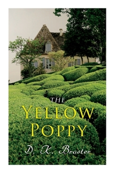 Paperback The Yellow Poppy: Historical Novel Book