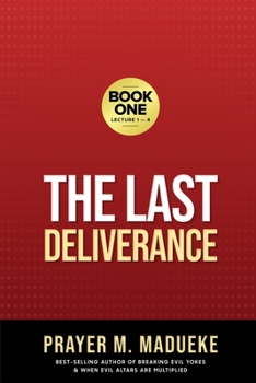 Paperback The Last Deliverance: Book One Book