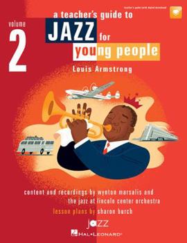 Paperback Jazz for Young People, Vol. 2, a Teacher's Resouce Guide to: Louis Armstrong Book