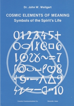 Paperback Cosmic Elements of Meaning: Symbols of the Spirit's Life Book