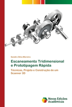 Paperback Escaneamento Tridimensional e Prototipagem Rápida [Portuguese] Book