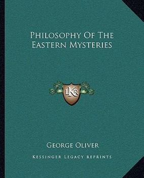 Paperback Philosophy Of The Eastern Mysteries Book