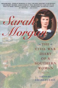 Paperback Sarah Morgan: The Civil War Diary of a Southern Woman Book