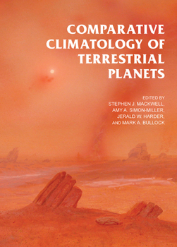 Comparative Climatology of Terrestrial Planets - Book  of the University of Arizona Space Science Series