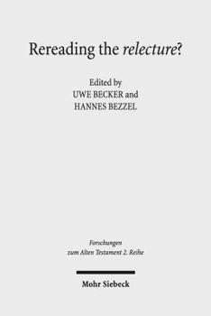 Paperback Rereading the Relecture?: The Question of (Post)Chronistic Influence in the Latest Redactions of the Books of Samuel Book