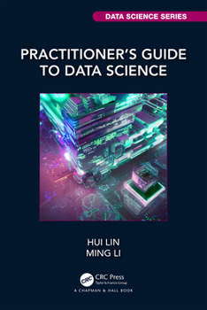 Paperback Practitioner's Guide to Data Science Book