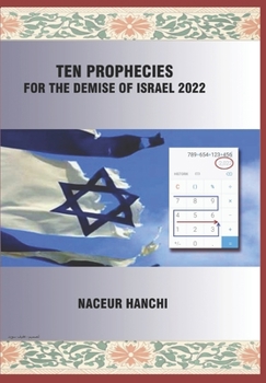 Paperback Ten Prophecies for the Demise of Israel 2022 Book
