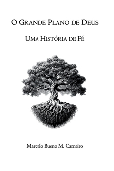 Paperback O Grande Plano De Deus [Portuguese] Book