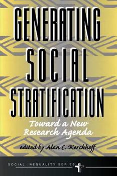 Paperback Generating Social Stratification: Toward A New Research Agenda Book