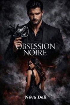 Paperback Obsession Noire [French] Book