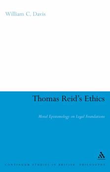 Hardcover Thomas Reid's Ethics: Moral Epistemology on Legal Foundations Book