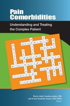 Paperback Pain Comorbidities: Understanding and Treating the Complex Patient Book