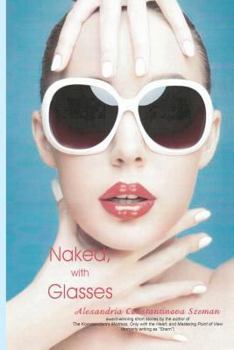 Paperback Naked, with Glasses Book