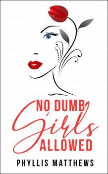Paperback No Dumb Girls Allowed Book
