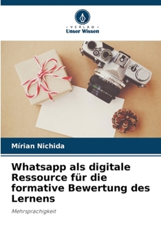 Paperback Whatsapp als digitale Ressource für die formative Bewertung des Lernens [German] Book