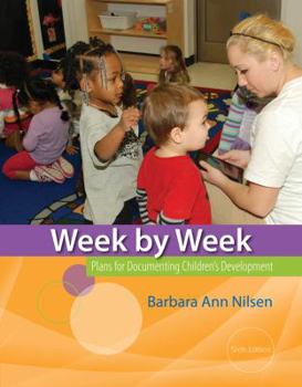 Paperback Week by Week: Plans for Documenting Children's Development Book