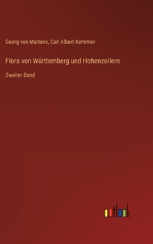 Hardcover Flora von Württemberg und Hohenzollern: Zweiter Band [German] Book