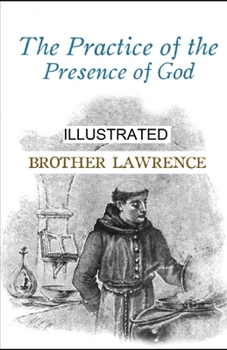 The Practice of the Presence of God illustrated