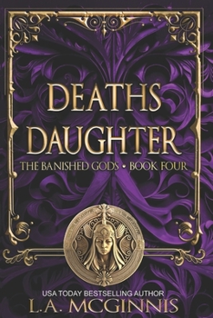 Paperback Death's Daughter: The Banished Gods: Book Four Book