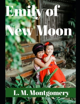 Paperback Emily of New Moon (annotated) Book