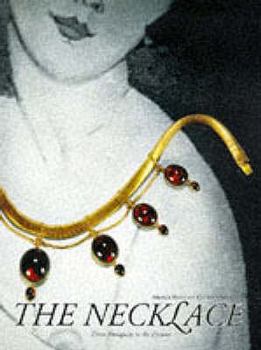 Hardcover The Necklace from Antiquity to the Present /anglais Book