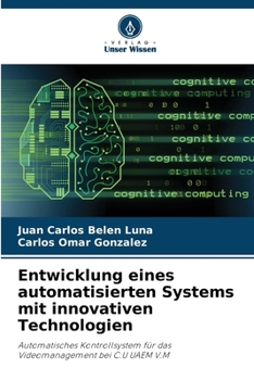 Paperback Entwicklung eines automatisierten Systems mit innovativen Technologien [German] Book