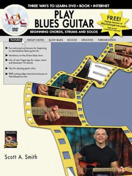 Paperback Play Blues Guitar -- Beginning Chords, Strums, and Solos: Three Ways to Learn: DVD * Book * Internet, Book & DVD [With DVD] Book