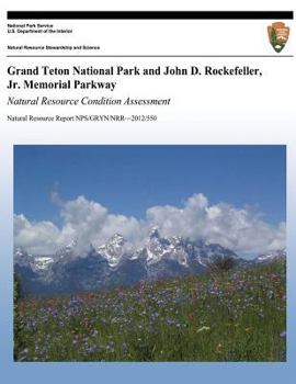 Paperback Grand Teton National Park and John D. Rockefeller, Jr. Memorial Parkway Book