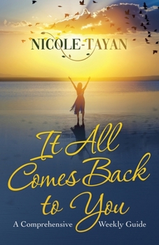 Paperback It All Comes Back to You: A Comprehensive Weekly Guide Book