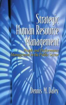 Paperback Strategic Human Resource Management: People and Performance Management in the Public Sector Book
