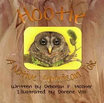 Paperback Hootie: A Native American Tale Book