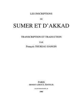 Les Inscriptions de Sumer Et d'Akkad