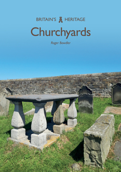 Paperback Churchyards (Britain's Heritage) Book