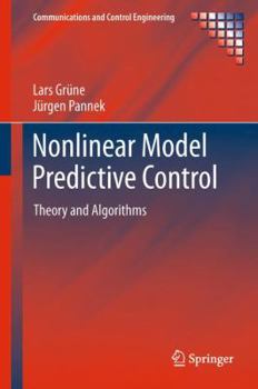 Hardcover Nonlinear Model Predictive Control: Theory and Algorithms Book